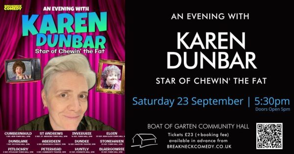 An evening with Karen Dunbar – Star of Chewin’ The Fat! At Boat of Garten Community Hall